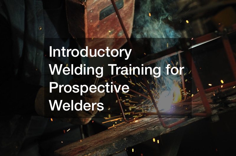 Introductory Welding Training for Prospective Welders