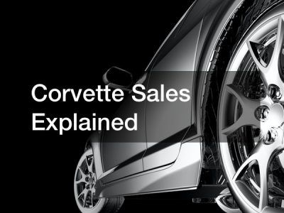 Corvette Sales Explained