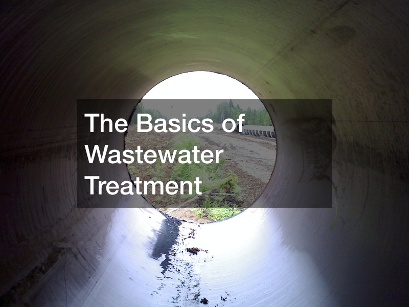 The Basics of Wastewater Treatment